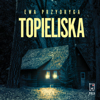 Topieliska Ewa Przydryga - okadka audiobooka MP3