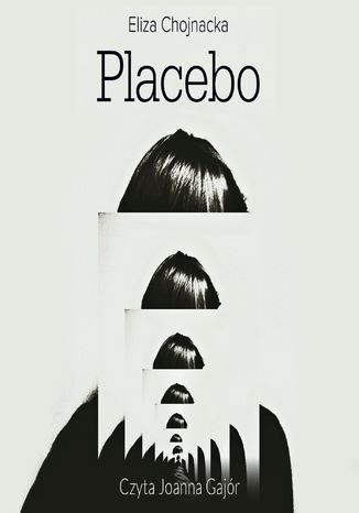 Placebo Eliza Chojnacka - okadka audiobooka MP3