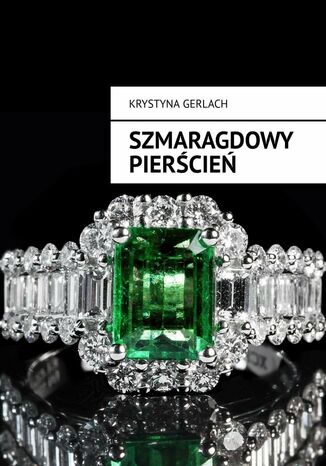 Szmaragdowy piercie Krystyna Gerlach - okadka ebooka