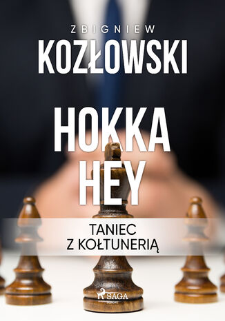 Hokka hey - taniec z kotuneri Zbigniew Kozowski - okadka ebooka