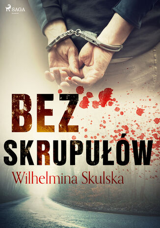 Bez skrupuw Wilhelmina Skulska - okadka audiobooks CD