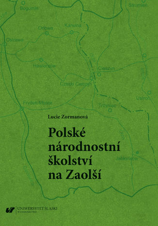 Polsk nrodnostn kolstv na Zaol (Polskie szkolnictwo narodowociowe na Zaolziu) Lucie Zormanov - okadka audiobooks CD
