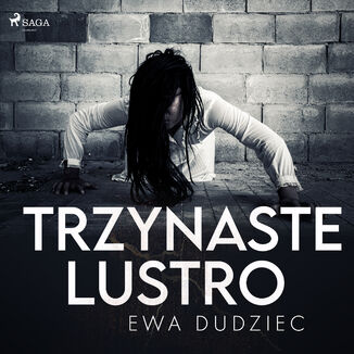 Trzynaste lustro Ewa Dudziec - okadka audiobooka MP3