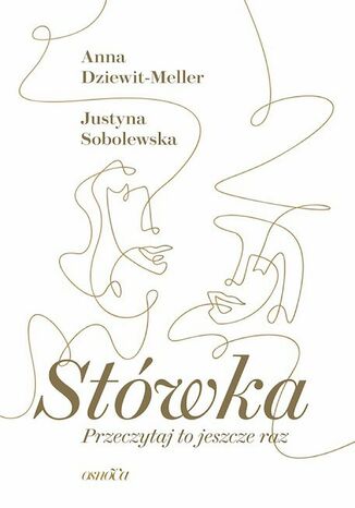 Stowka. Przeczytaj to jeszcze raz Anna Dziewit-Meller, Justyna Sobolewska - okładka audiobooks CD