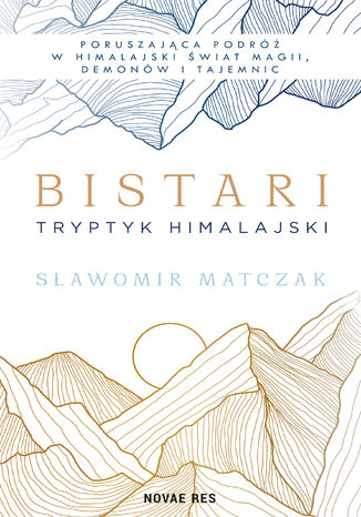 Bistari. Tryptyk himalajski Sławomir Matczak - okładka audiobooka MP3