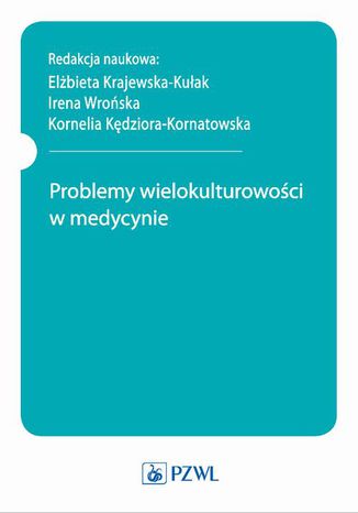 Problemy wielokulturowoci w medycynie Elbieta Krajewska-Kuak - okadka ebooka