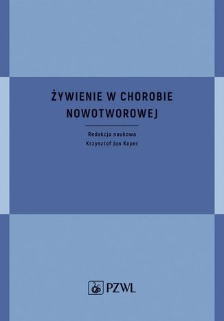 ywienie w chorobie nowotworowej Krzysztof Jan Koper - okadka audiobooks CD