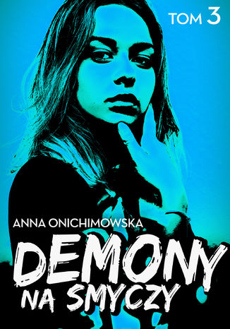 Demony na smyczy Anna Onichimowska - okładka audiobooka MP3