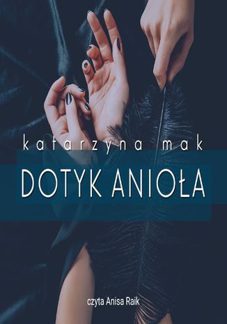 Dotyk anioa Katarzyna Mak - okadka ebooka