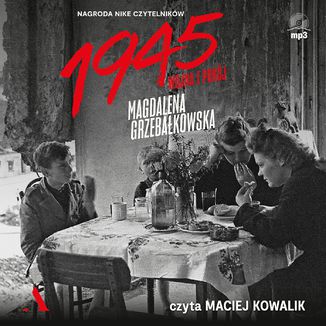 1945. Wojna i pokój  Magdalena Grzebałkowska - okładka audiobooka MP3