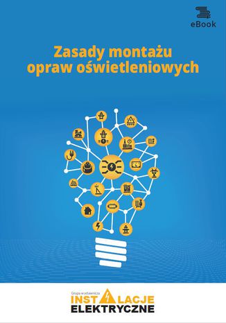 Zasady montażu opraw oświetleniowych