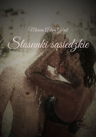 Stosunki ssiedzkie Marcin Gral - okadka audiobooka MP3
