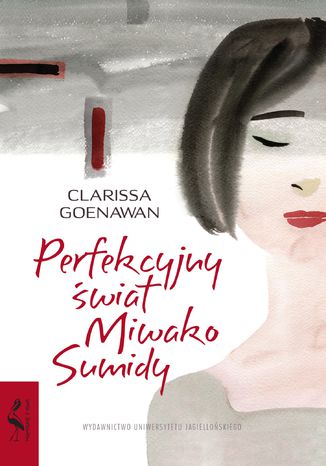 Okładka:Perfekcyjny świat Miwako Sumidy 