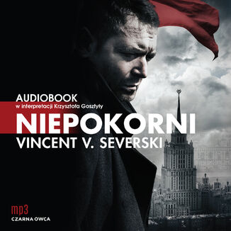 Nielegalni (Tom 4). Niepokorni Vincent V. Severski - okadka audiobooka MP3