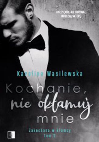 Kochanie, nie okłamuj mnie