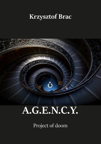 AGENCY. Project of doom