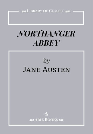 Northanger Abbey Jane Austen - okładka książki