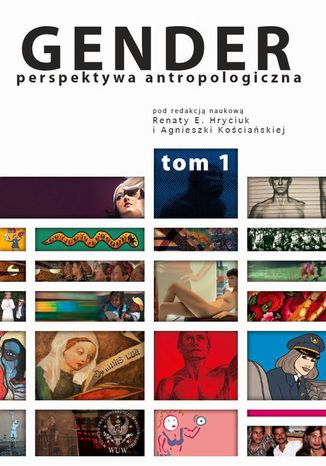 Gender. Tom I: Organizacja spoeczna Agnieszka Kociaska, Renata E. Hryciuk - okadka ebooka