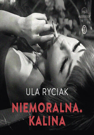 Niemoralna. Kalina Ula Ryciak - okładka audiobooks CD
