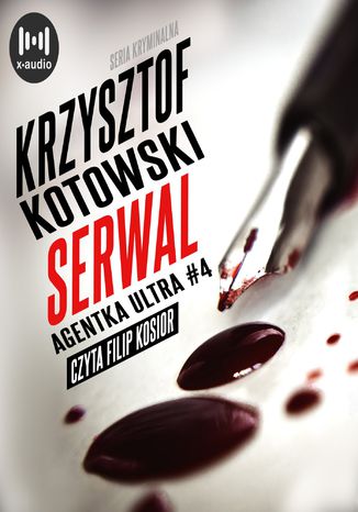 Serwal. Agentka Ultra. Tom 4 Krzysztof Kotowski - okadka ebooka