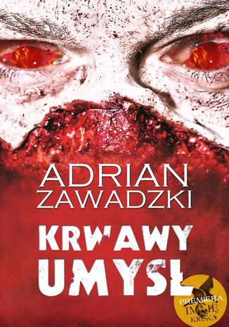 Krwawy umysł. eXeX I