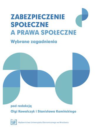 Zabezpieczenie spoeczne a prawa spoeczne. Wybrane zagadnienia Olga Kowalczyk, Stanisaw Kamiski - okadka audiobooks CD
