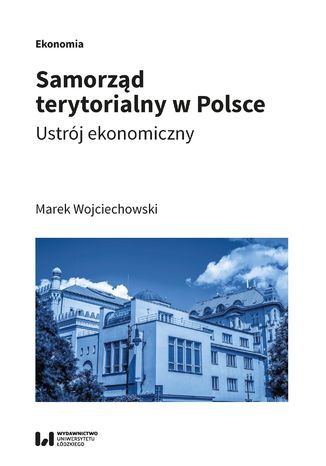 Samorząd terytorialny w Polsce. Ustrój ekonomiczny Marek Wojciechowski - okładka audiobooka MP3