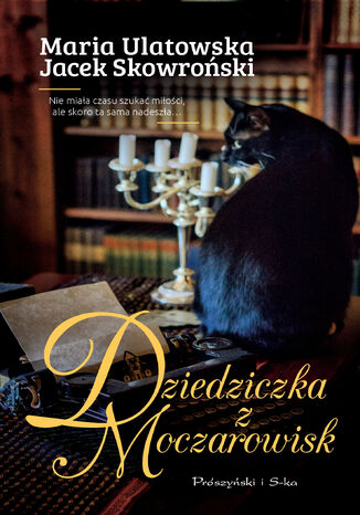 Dziedziczka z Moczarowisk Jacek Skowroski, Maria Ulatowska - okadka audiobooks CD