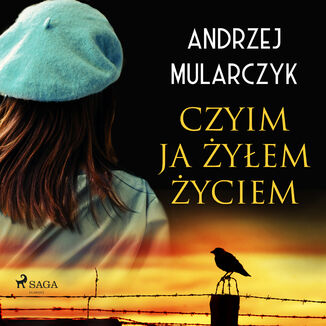 Czyim ja yem yciem Andrzej Mularczyk - okadka audiobooka MP3