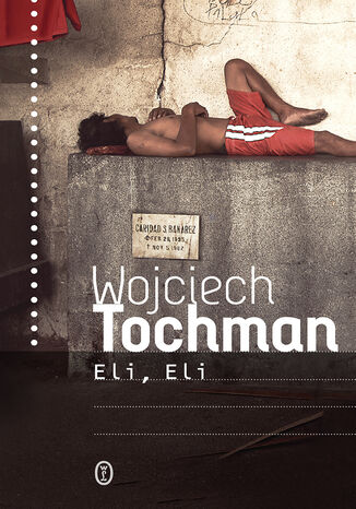 Eli, Eli Wojciech Tochman - okładka audiobooka MP3