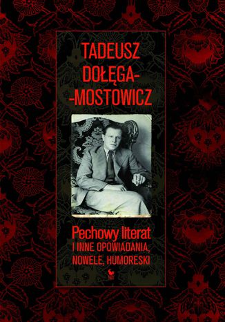 Pechowy literat i inne opowiadania, nowele, humoreski Tadeusz Doga-Mostowicz - okadka ebooka