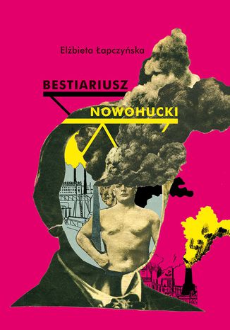 Bestiariusz nowohucki Elbieta apczyska - okadka audiobooks CD