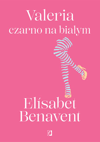 Valeria czarno na białym. Valeria. Tom 3