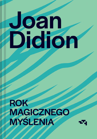 Rok magicznego mylenia Joan Didion - okadka ebooka