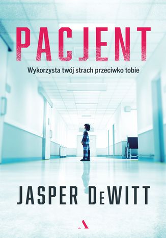 Pacjent Jasper DeWitt - okadka ebooka