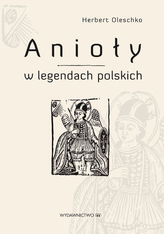 Anioy w legendach polskich Oleschko Herbert - okadka ebooka