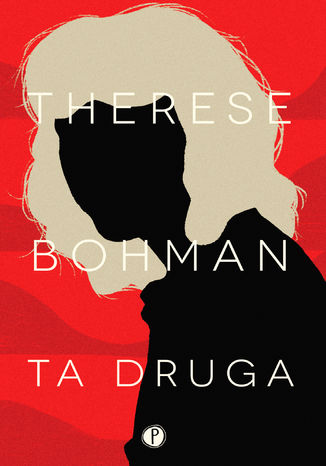 Ta druga Therese Bohman - okładka audiobooks CD