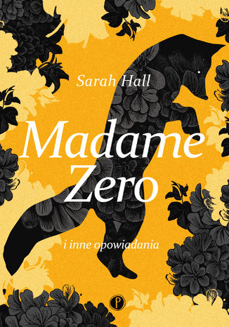Madame Zero i inne opowiadania Sarah Hall - okadka ebooka