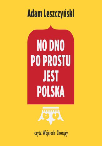 No dno po prostu jest Polska