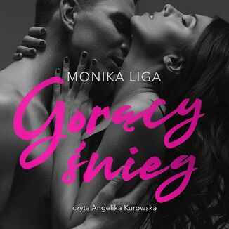 Gorcy nieg Monika Liga - okadka audiobooka MP3