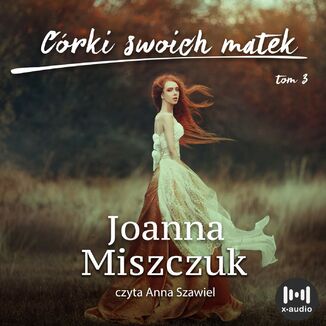 Crki swoich matek Joanna Miszczuk - okadka audiobooka MP3