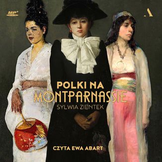 Polki na Montparnassie Sylwia Zientek - okadka audiobooka MP3
