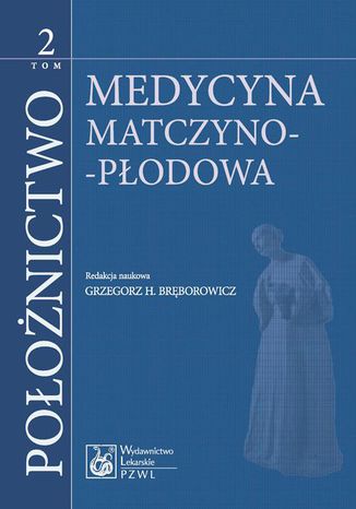 Poonictwo. Tom 2. Medycyna matczyno-podowa Grzegorz H. Brborowicz - okadka audiobooks CD