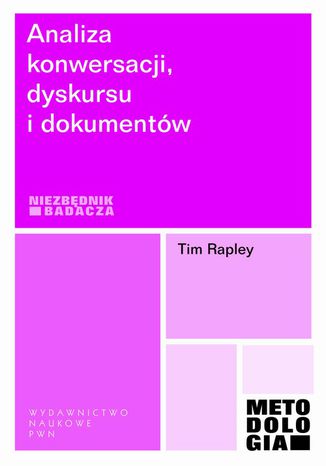 Analiza konwersacji, dyskursu i dokumentw Tim Rapley - okadka ebooka