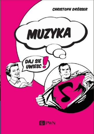 Muzyka... Daj się uwieść!