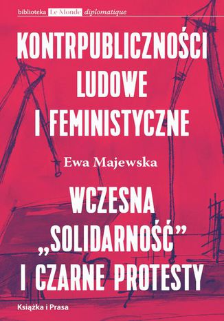 Kontrpublicznoci ludowe i feministyczne Ewa Majewska - okadka audiobooka MP3