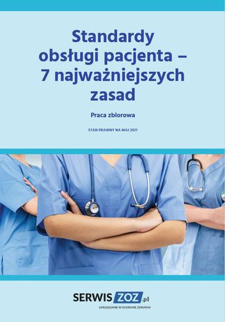 Standardy obsugi pacjenta - 7 najwaniejszych zasad Praca zbiorowa - okadka ebooka