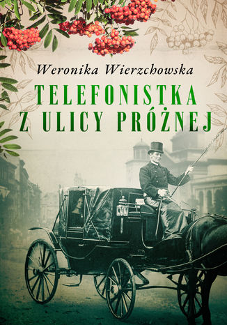 Telefonistka z ulicy Prnej Weronika Wierzchowska - okadka audiobooks CD