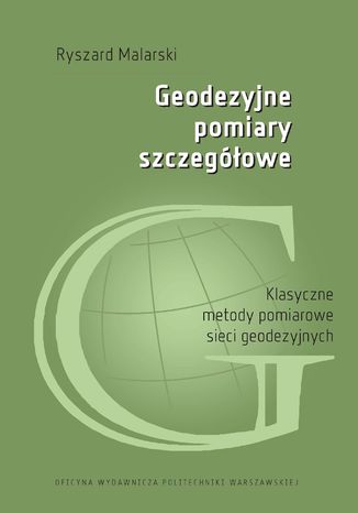 Geodezyjne pomiary szczegowe. Klasyczne metody pomiarowe sieci geodezyjnych Ryszard Malarski - okadka audiobooks CD