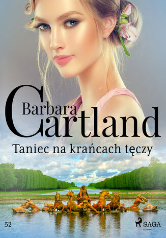 Taniec na krańcach tęczy - Ponadczasowe historie miłosne Barbary Cartland Barbara Cartland - okładka audiobooka MP3